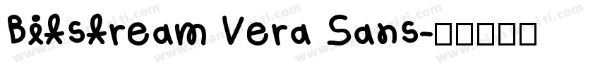 Bitstream Vera Sans字体转换